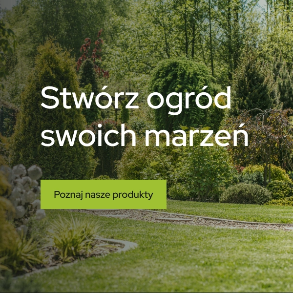 Stwórz ogród swoich marzeń